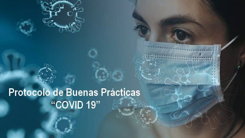 Lee más sobre el artículo Protocolo de Buenas Prácticas “COVID 19”
