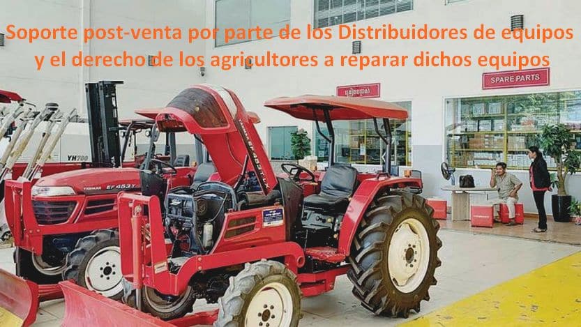 En este momento estás viendo Soporte postventa por parte de los distribuidores de equipos y el derecho de los agricultores a reparar dichos equipos
